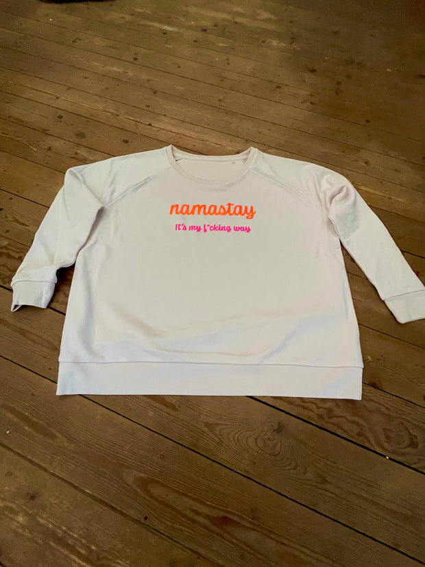 Namastay it’s my f*cking way Sweater LIMITED EDITION